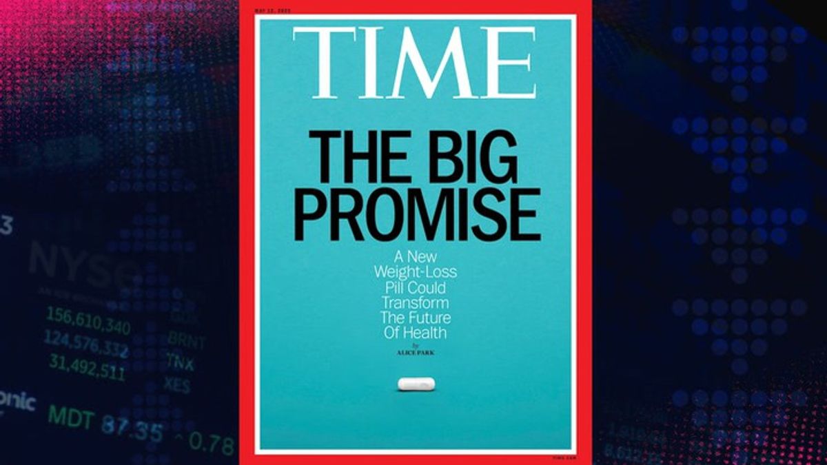 Inside TIME Magazine's Cover Story: How One Weight-Loss Pill Could ...