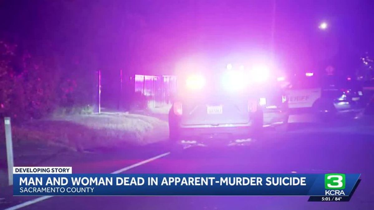 Man and woman dead in apparent murder-suicide in Sacramento County ...