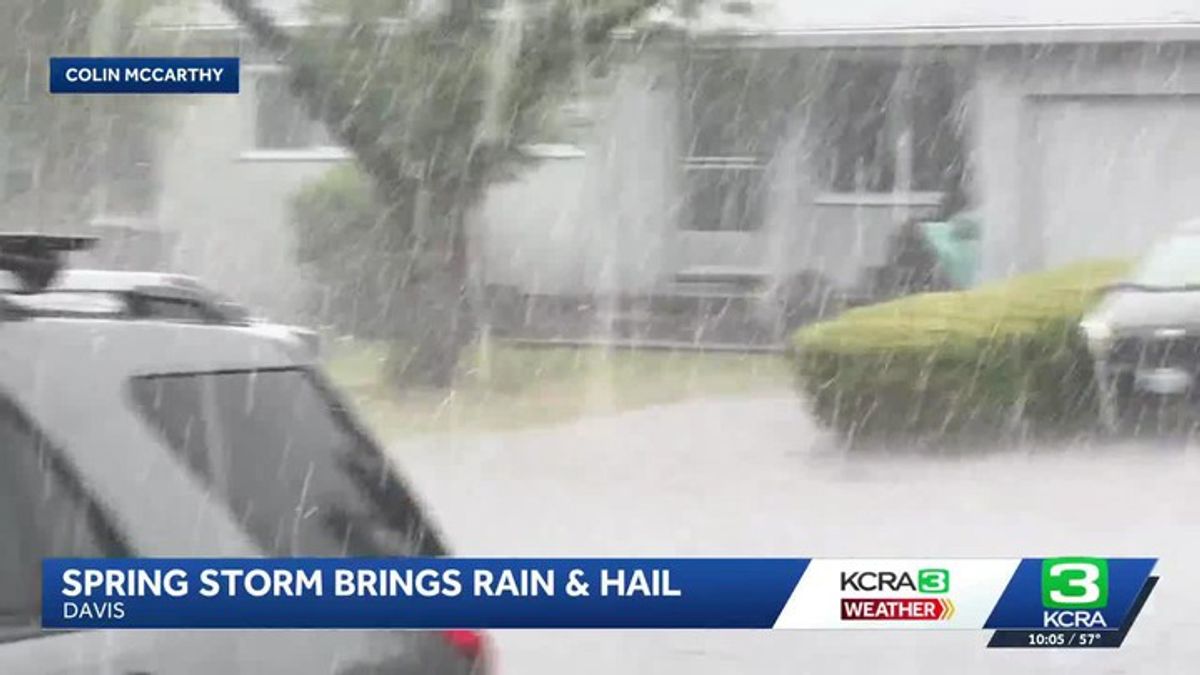 Spring storm brings rain and hail to Northern California | Haystack News