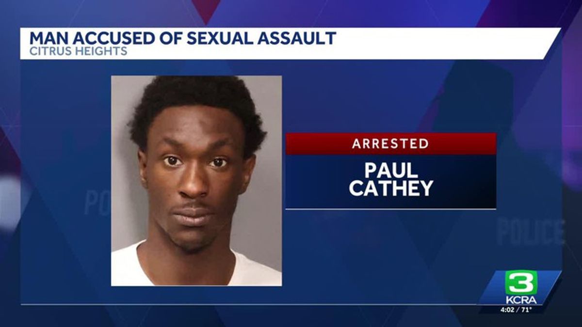 Citrus Heights man accused of sexual assault, police seek more victims ...