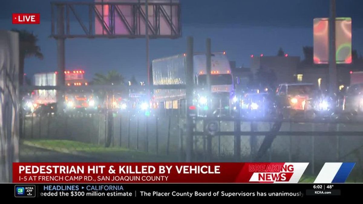 Pedestrian hit and killed by vehicle on I-5 in San Joaquin County ...