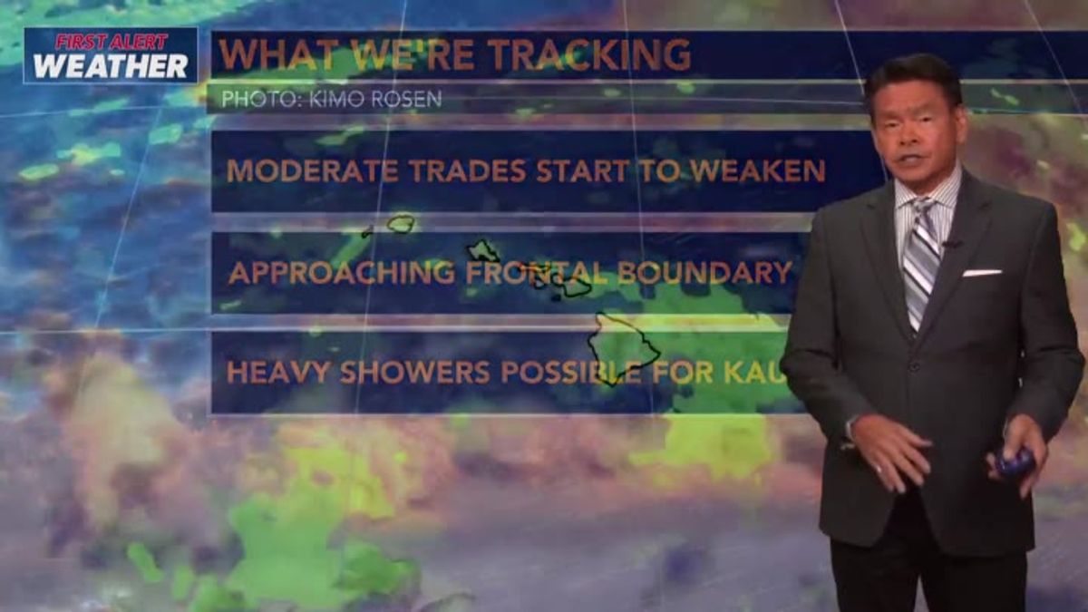 Trade wind weather for now, but an approaching front will bring more ...