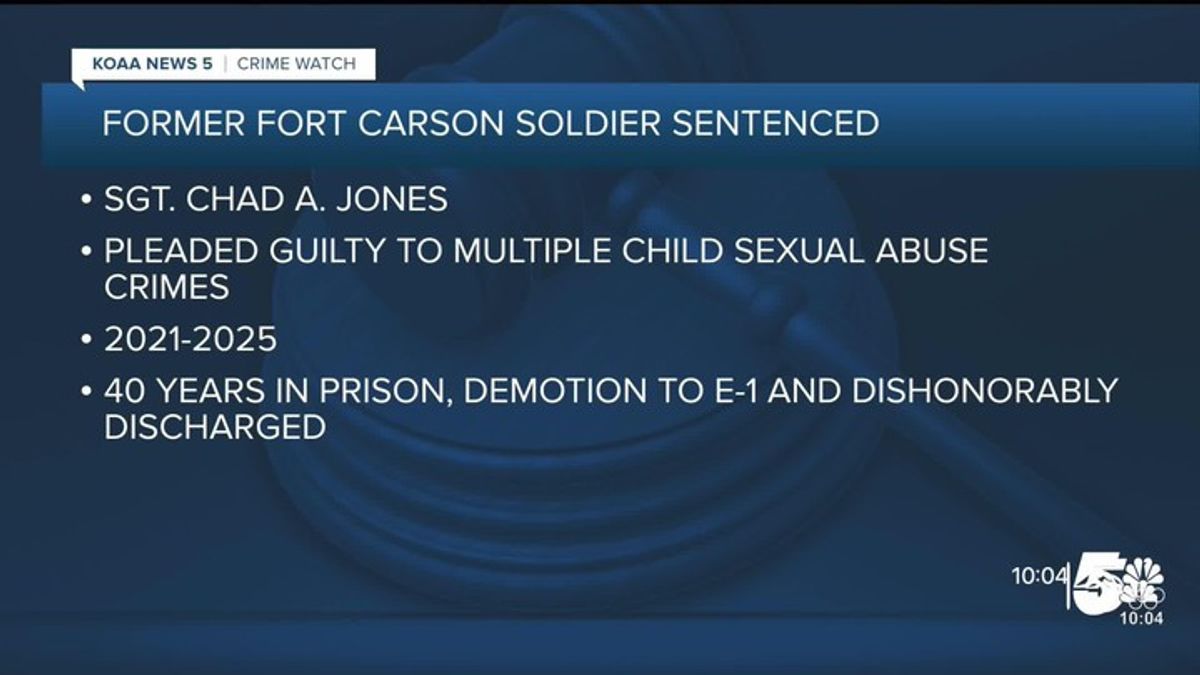 Sgt. sentenced to 40 years for child sex abuse crimes, started in Fort ...