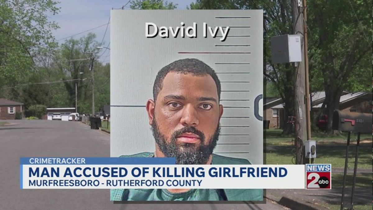 Man accused of killing girlfriend in Murfreesboro | Haystack News