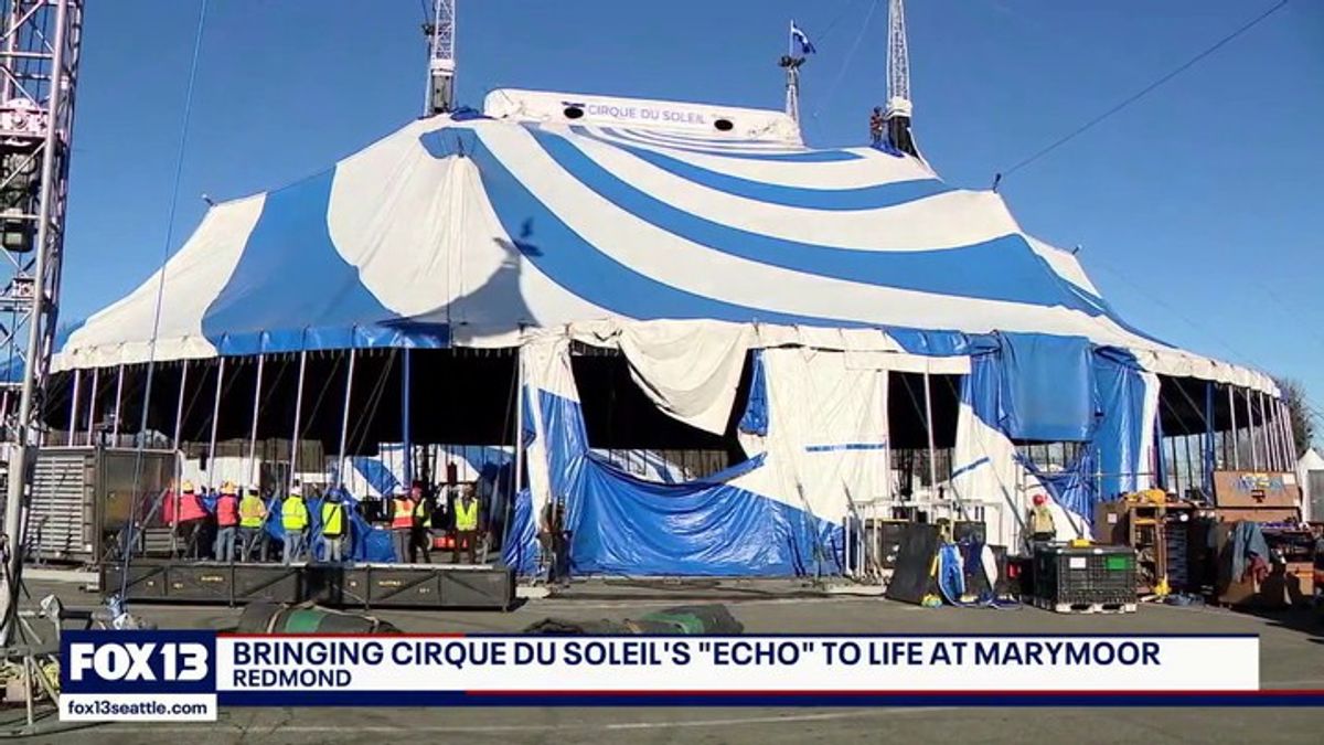 Cirque du Soleil’s ‘Echo’ brings Big Top to Redmond’s Marymoor Park