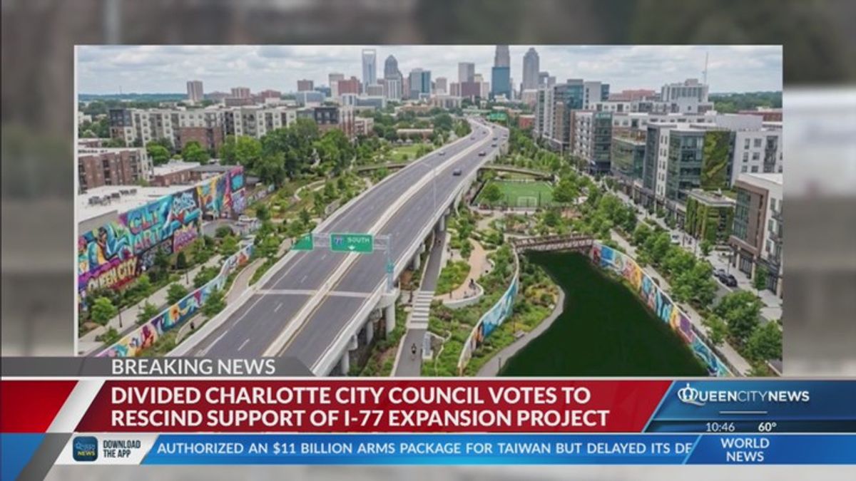 Charlotte City Council votes to rescind support of I-77 expansion ...