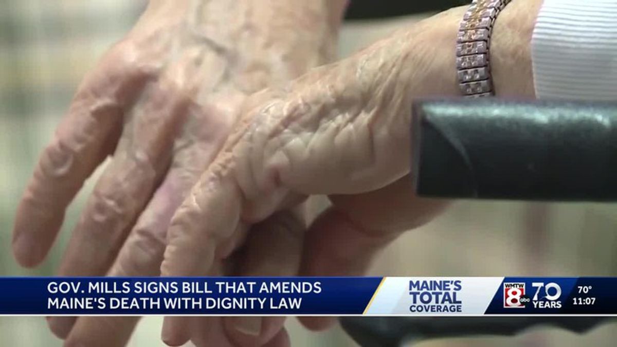Maine's 'Death with Dignity' law set to change | Haystack News
