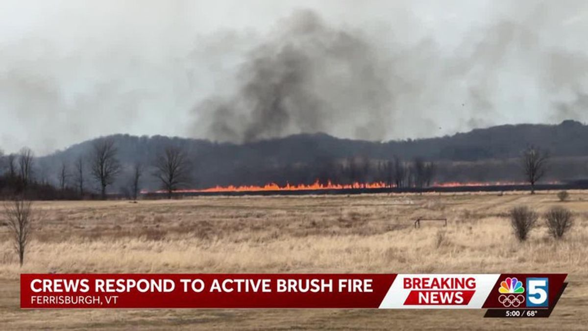 Crews battling brush fire in Ferrisburgh, Vermont | Haystack News