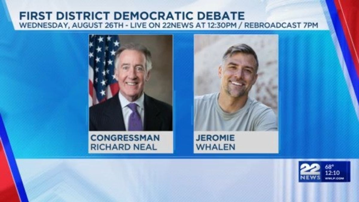 Richard Neal and Jeromie Whalen to debate on 22News | Haystack News