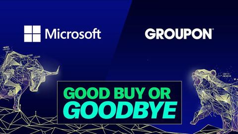 Capitalize on Microsoft, skip Groupon: Good Buy or Goodbye | Haystack News
